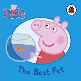 Couverture du produit · Peppa Pig: The Best Pet