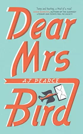 Couverture du produit · Dear Mrs Bird [Apr 05, 2018] Pearce, AJ