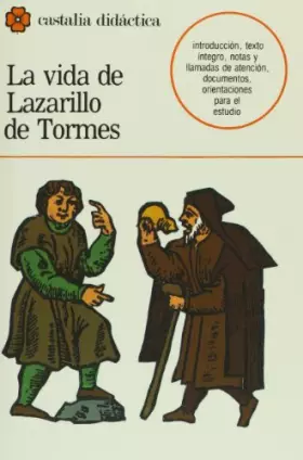 Couverture du produit · La vida de Lazarillo de Tormes . (CASTALIA DIDACTICA)
