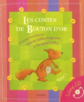Couverture du produit · Les Contes de Bouton d'Or, tome 1 (1 livre + 1 CD audio)