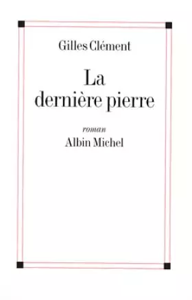 Couverture du produit · La dernière pierre