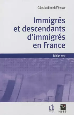 Couverture du produit · Immigrés et descendants en France