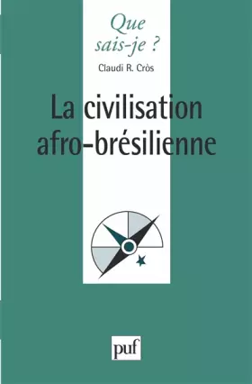 Couverture du produit · La Civilisation Afro-brésilienne
