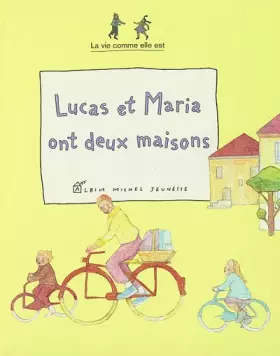 Couverture du produit · Lucas et Maria ont deux maisons