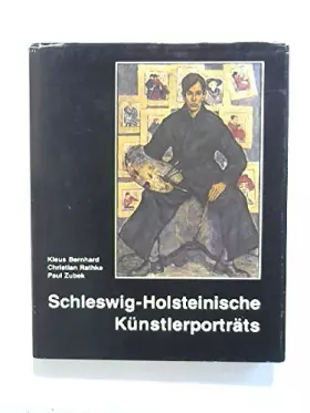 Couverture du produit · Schleswig-Holsteinische Künstlerporträts: Aus dem Bestand des Schleswig-Holsteinischen Landesmuseum (Kunst in Schleswig-Holstei