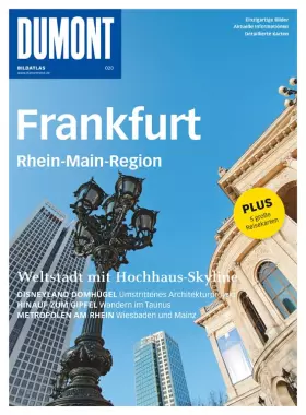 Couverture du produit · DuMont Bildatlas Frankfurt, Rhein-Main Region: Weltstadt mit Hochhaus-Skyline