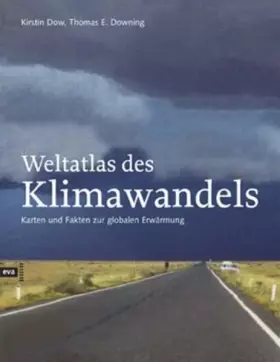 Couverture du produit · Weltatlas des Klimawandels - Karten und Fakten zur globalen Erwärmung