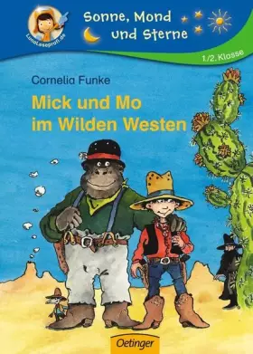 Couverture du produit · Mick und Mo im wilden Westen: 1./2. Klasse (Sonne, Mond und Sterne)
