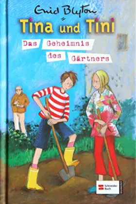 Couverture du produit · Tina und Tini, Band 06: Das Geheimnis des Gärtners