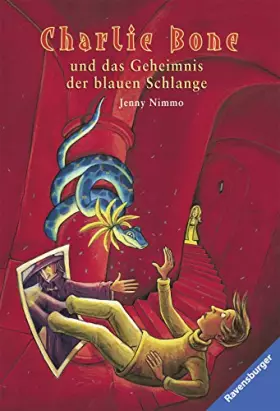 Couverture du produit · Charlie Bone und das Geheimnis der blauen Schlange