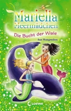 Couverture du produit · Mariella Meermädchen – Die Bucht der Wale: Spannende Unterwasserabenteuer für Kinder ab 7 Jahre