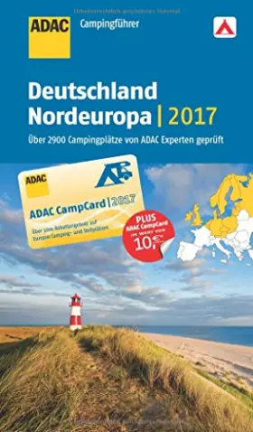 Couverture du produit · ADAC Campingführer Deutschland und Nordeuropa 2017: mit herausnehmbarer Planungskarte