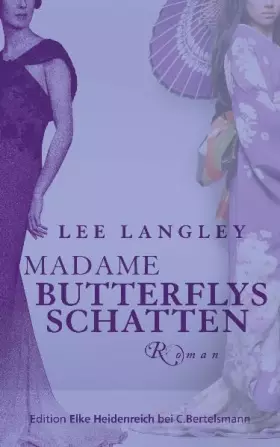 Couverture du produit · Madame Butterflys Schatten: Roman