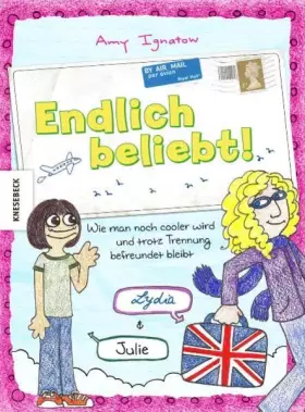 Couverture du produit · Endlich beliebt! 2: Wie man noch cooler wird und trotz Trennung befreundet bleibt (Endlich beliebt Reihe)
