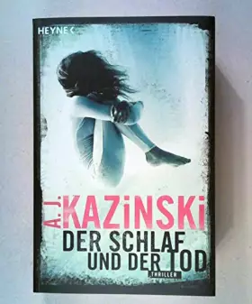 Couverture du produit · Der Schlaf und der Tod: Thriller: Thriller. Deutsche Erstausgabe