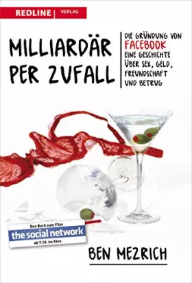 Couverture du produit · Milliardär per Zufall: Die Gründung von Facebook The Social Network