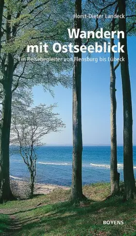 Couverture du produit · Wandern mit Ostseeblick: Ein Reisebegleiter von Flensburg bis Lübeck
