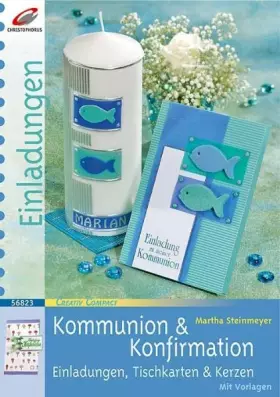 Couverture du produit · Kommunion & Konfirmation: Einladungen, Tischkarten & Kerzen (Creativ Compact)