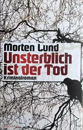 Couverture du produit · Unsterblich ist der Tod: Kriminalroman