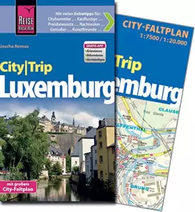 Couverture du produit · Reise Know-How CityTrip Luxemburg: Reiseführer mit Faltplan und kostenloser Web-App