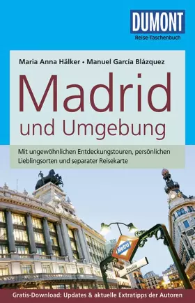 Couverture du produit · DuMont Reise-Taschenbuch Reiseführer Madrid und Umgebung: mit Online Updates als Gratis-Download
