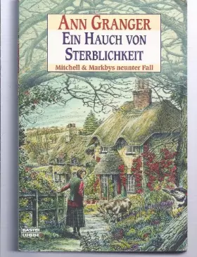 Couverture du produit · Ein Hauch von Sterblichkeit: Mitchell & Markbys neunter Fall. Mitchell & Markby, Bd. 9