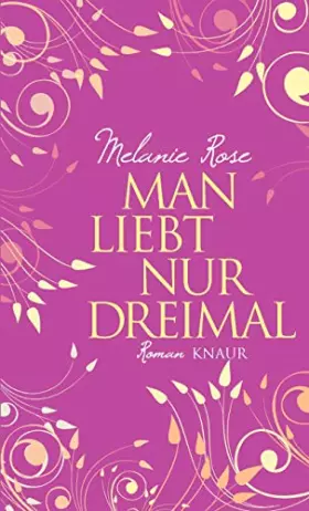 Couverture du produit · Man liebt nur dreimal: Roman