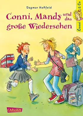 Couverture du produit · Conni & Co 6: Conni, Mandy und das große Wiedersehen (6)