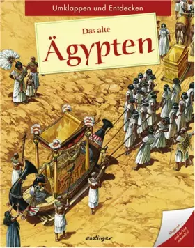 Couverture du produit · Das alte Ägypten: Umklappen und Entdecken
