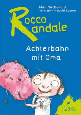 Couverture du produit · Rocco Randale. Achterbahn mit Oma (dtv Fortsetzungsnummer 0)