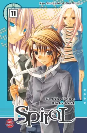 Couverture du produit · Spiral - Gefährliche Wahrheit, Band 11