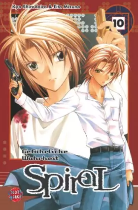 Couverture du produit · Spiral - Gefährliche Wahrheit, Band 10