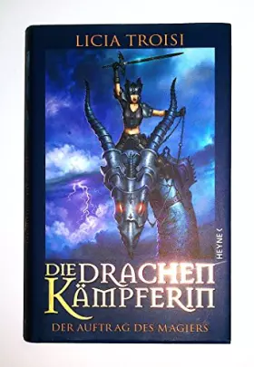 Couverture du produit · Drachenkampferin - Der Auftrag DES Magiers, DIE