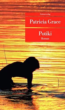 Couverture du produit · Potiki: Roman (Unionsverlag Taschenbücher)