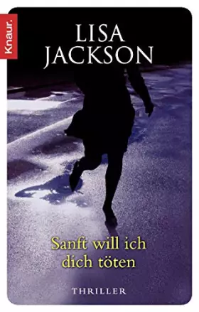 Couverture du produit · Sanft will ich dich töten: Thriller
