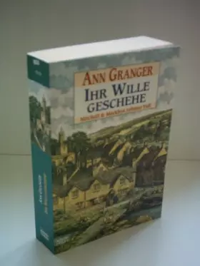 Couverture du produit · Ihr Wille geschehe: Mitchell & Markbys zehnter Fall