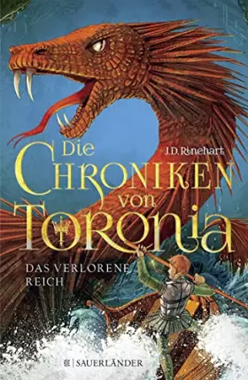Couverture du produit · Die Chroniken von Toronia – Das verlorene Reich. (Bd. 2)