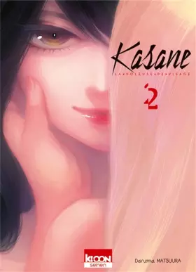 Couverture du produit · Kasane - La voleuse de visage T02 (02)
