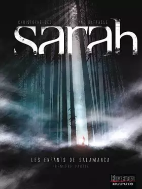 Couverture du produit · Sarah : Les enfants de Salamanca : Première partie