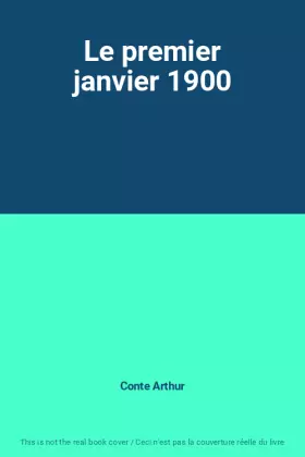 Couverture du produit · Le premier janvier 1900
