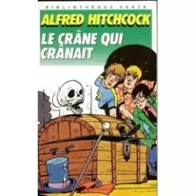 Couverture du produit · Le Crâne qui crânait (Bibliothèque verte)