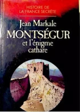 Couverture du produit · Montségur et l'énigme cathare