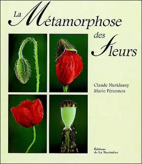Couverture du produit · La Métamorphose des fleurs