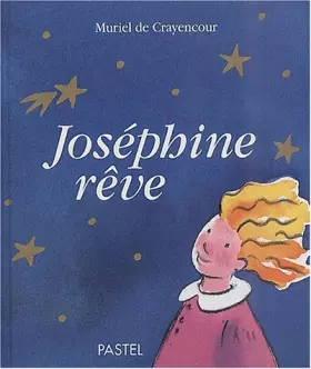 Couverture du produit · Joséphine rêve