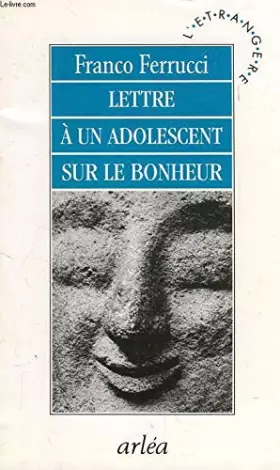 Couverture du produit · Lettre à un adolescent sur le bonheur