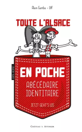 Couverture du produit · Toute l'Alsace en poche: Abécédaire identitaire