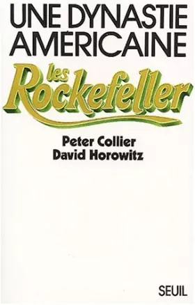 Couverture du produit · Une dynastie américaine : les Rockefeller