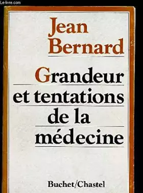 Couverture du produit · GRANDEURS ET TENTATIONS DE LA MEDECINE (ESSAIS)14.9