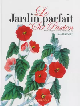 Couverture du produit · Le jardin parfait de Sir Paxton
