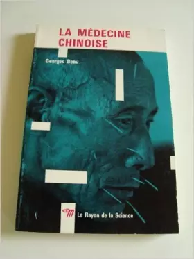 Couverture du produit · La Médecine chinoise : . Georges Beau